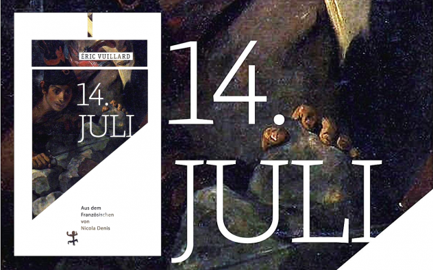 Éric Vuillard: 14. Juli. Aus dem Französischen von Nicola Denis. Berlin, Matthes und Seitz 2019. 134 S., 18,00 €