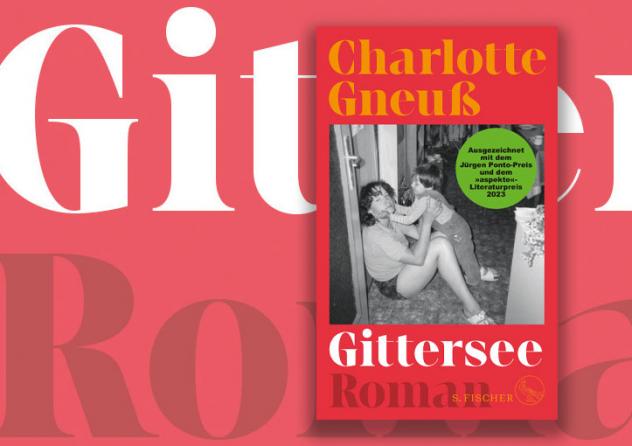 Charlotte Gneuß gelingt in ihrem Roman »Gittersee« eine meisterhafte Beschreibung der zerstörerischen Macht der Stasi