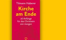 Gregor Heidbrink  Tilmann Haberer: Kirche am Ende. 16 Anfänge für das Christsein von morgen. Gütersloher Verlagshaus, 288 S., 22 Euro