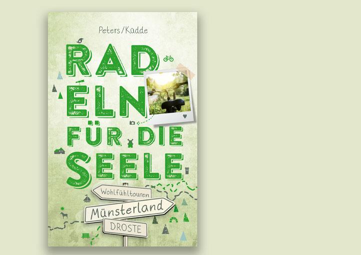 Buchtipp: Jutta Küdde/Michael Peters: Radeln für die Seele. Wohlfühltouren Münsterland. Droste-Verlag, 192 Seiten, 16,99 Euro.