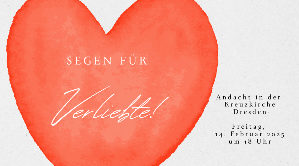 Am Valentinstag findet in der Kreuzkirche Dresden eine Andacht mit Segnung für Paare statt