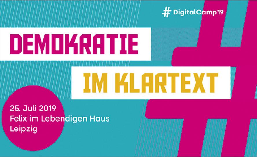 Mit »Demokratie im Klartext« war das »Digitalcamp19« in Leipzig überschrieben. Foto: PR 