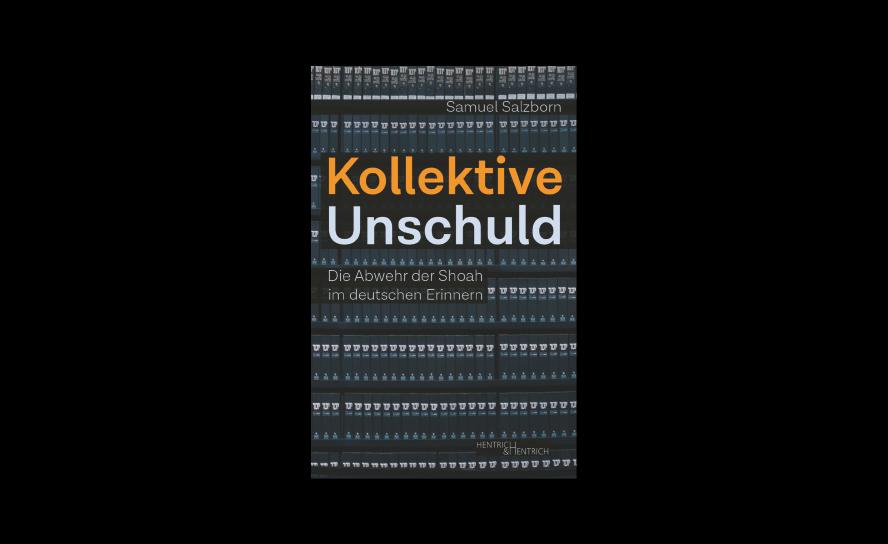 Samueil Salzborn: Kollektive Unschuld