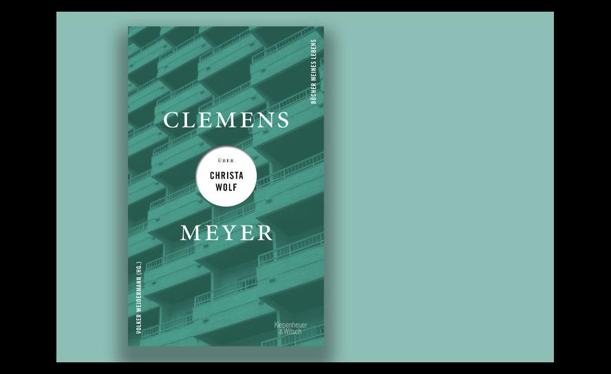 Clemens Meyer: Über Christa Wolf. Reihe »Bücher meines Lebens«. Verlag Kiepenheuer & Witsch 2023, 111 Seiten, 20 Euro.