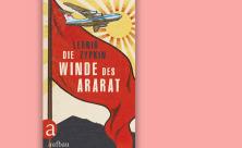 Leonid Zypkin: Die Winde des Ararat. Aus dem Russischen von Susanne Rödel. Aufbau Verlag 2022, 167 S., 22 Euro.