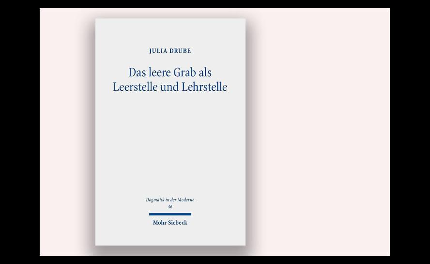 Julia Drube: Das leere Grab als Leerstelle und Lehrstelle. Eine Untersuchung zum Geschichtsbezug der Auferstehung. Verlag Mohr und Siebeck Tübingen 2023, 518 S., 119 Euro.