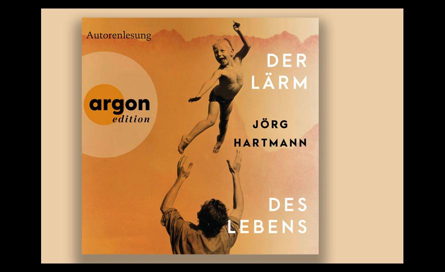 Jörg Hartmann: Der Lärm des Lebens. CD. Verlag Argon-Hörbuch Berlin. Jörg Hartmann: Der Lärm des Lebens. CD. Verlag Argon-Hörbuch Berlin.