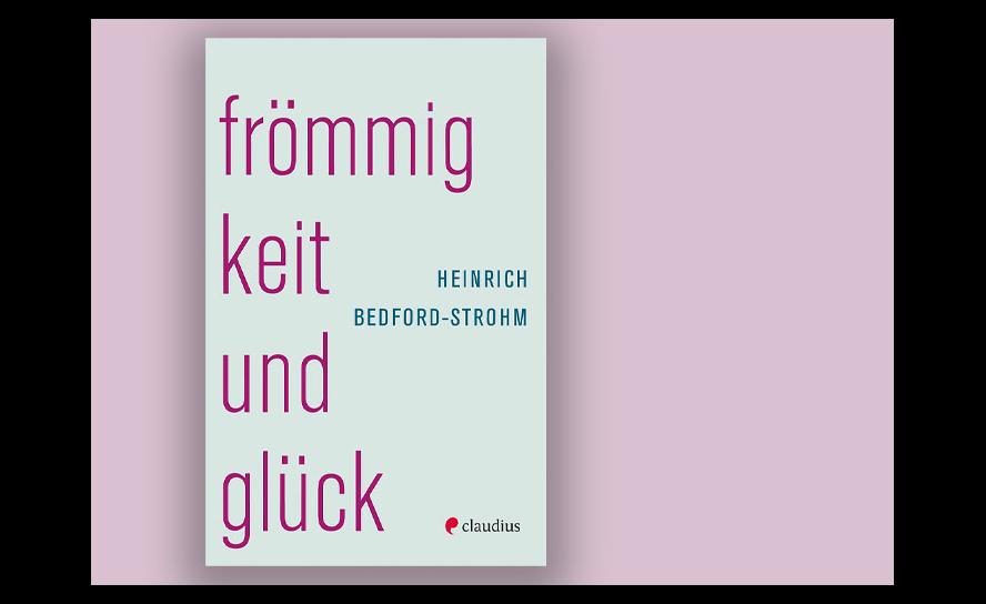 Auszug aus: H. Bedford-Strohm, Frömmigkeit und Glück, Claudius Verlag 2022, Kapitel 1.